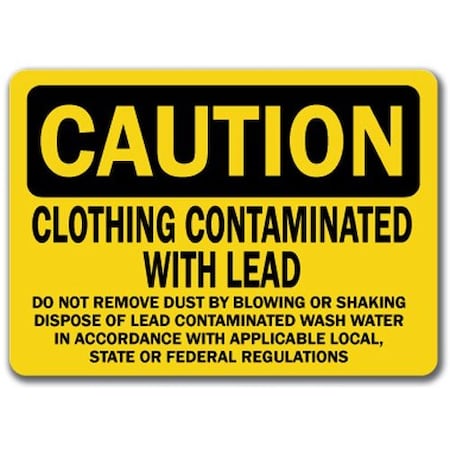 Signmission Safety Sign, 14 in Height, Plastic, Contaminated With Lead 1 CS-Contaminated With Lead 1
